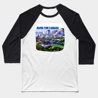 Hamilton Canada Skyline Painting Baseball T-Shirt